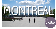Visiter Montreal et ses environs